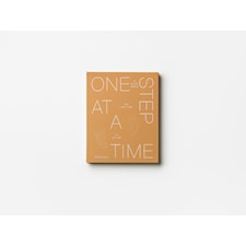 One Step at a Time A Book About the First Time in My Life Printworks