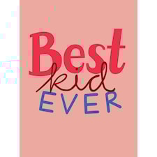 Best Kid Ever Rosa Poster 30x40 cm