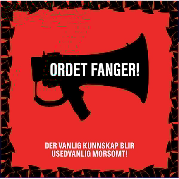 ORDET FANGER