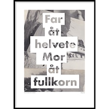 Far åt helvete Poster Alexander Adiels30x40cm
